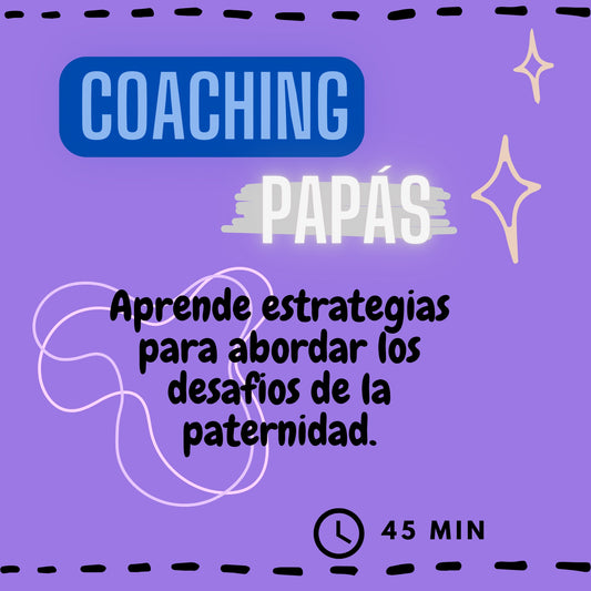 Coaching Papás [45min]